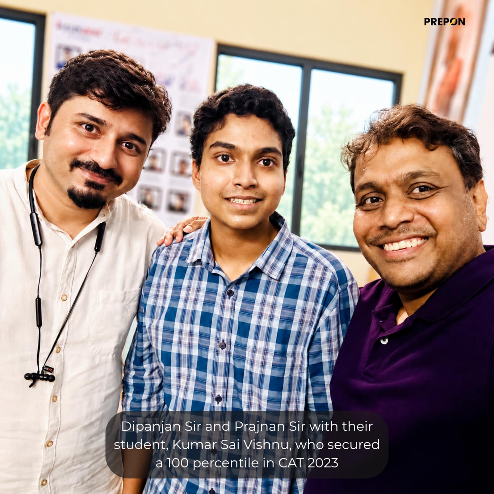 Dipanjan Bhowmik and Prajnan Ray with PREPON CAT & OMETs Sampurna Programme student Kumar Sai Vishnu, who secured 100 percentile in CAT 2023